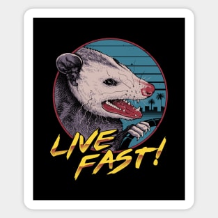 Live Fast! Sticker